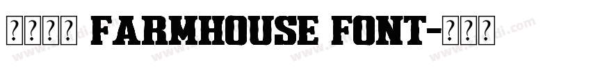 免费获取 Farmhouse Font字体转换